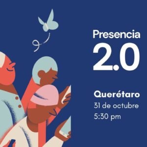 Presencia 2.0 Querétaro
